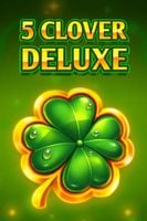 5 Clover Deluxe